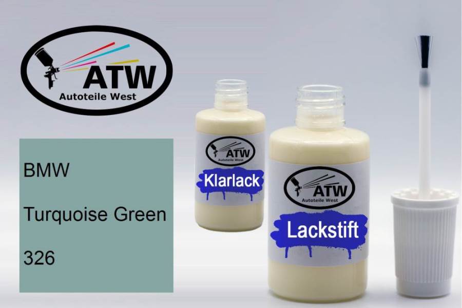 BMW, Turquoise Green, 326: 20ml Lackstift + 20ml Klarlack - Set, von ATW Autoteile West.